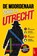 De moordenaar schuilt in Utrecht, Clevergate Press - Paperback - 9783912098662