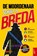 De moordenaar schuilt in Breda, Clevergate Press - Paperback - 9783912098679