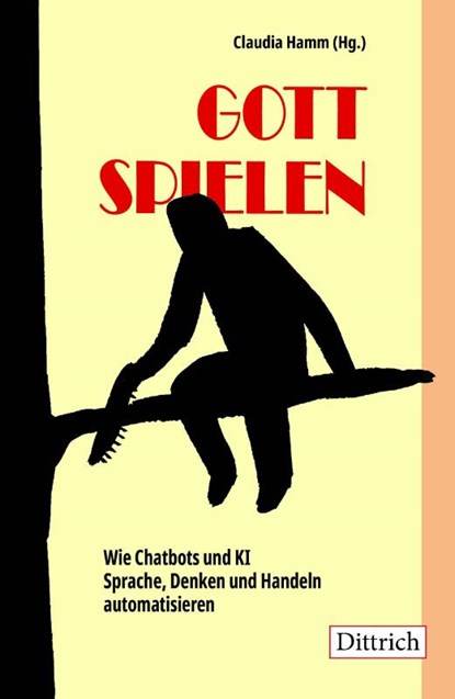 Gott spielen, Claudia Hamm - Paperback - 9783912155570