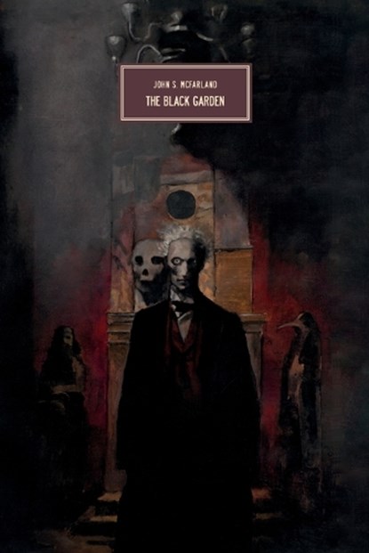 The Black Garden, John S McFarland - Paperback - 9783912357158