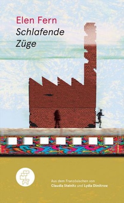 Schlafende Züge, Elen Fern (Kollektiv) - Ebook - 9783912563054