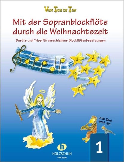 Mit der Sopranblockflöte durch die Weihnachtszeit 1, Eva-Maria Zahner - Gebonden - 9783920470597