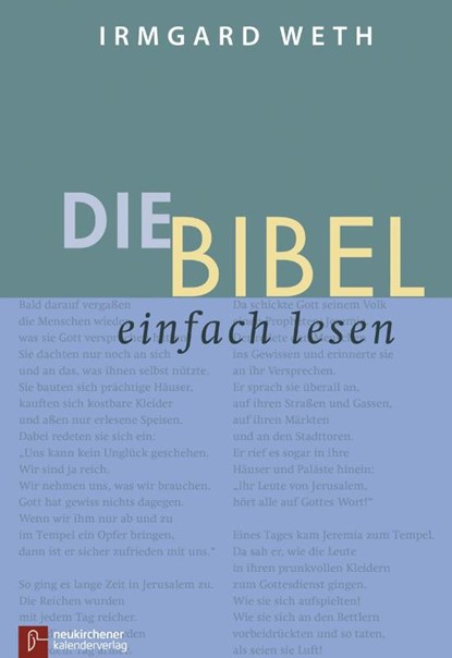 Die Bibel. einfach lesen, Irmgard Weth - Gebonden - 9783920524832