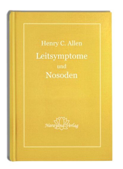 Leitsymptome und Nosoden, Henry C. Allen - Gebonden - 9783921383896