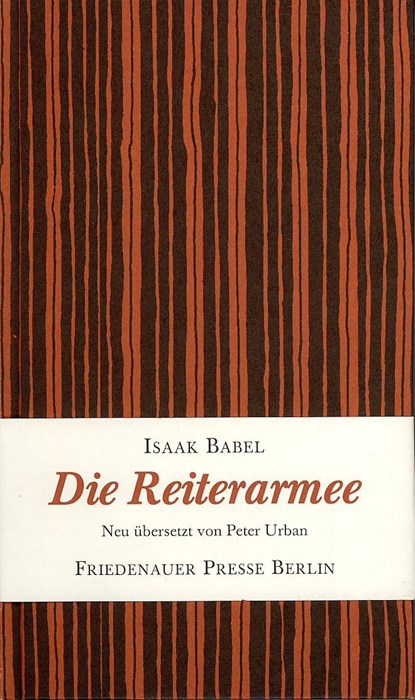 Die Reiterarmee, Isaak Babel - Gebonden - 9783921592847