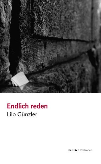 Endlich Reden, Lilo Günzler - Gebonden - 9783921606698