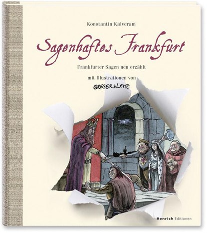 Sagenhaftes Frankfurt, Konstantin Kalveram - Gebonden - 9783921606759