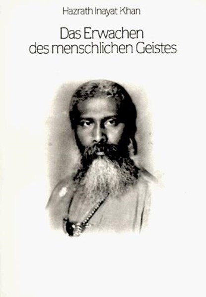 Das Erwachen des menschlichen Geistes, Hazrat Inayat Khan - Paperback - 9783922026082