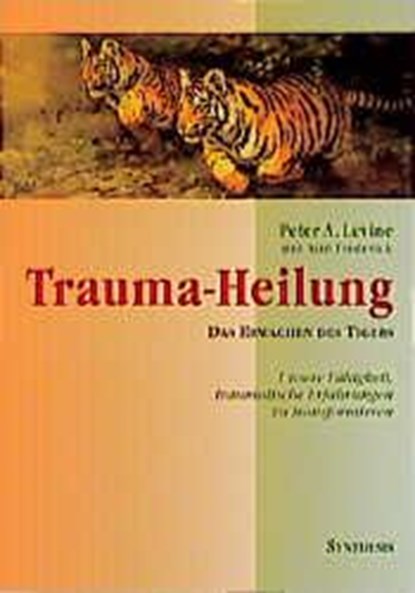 Trauma-Heilung, Peter A. Levine - Paperback - 9783922026914