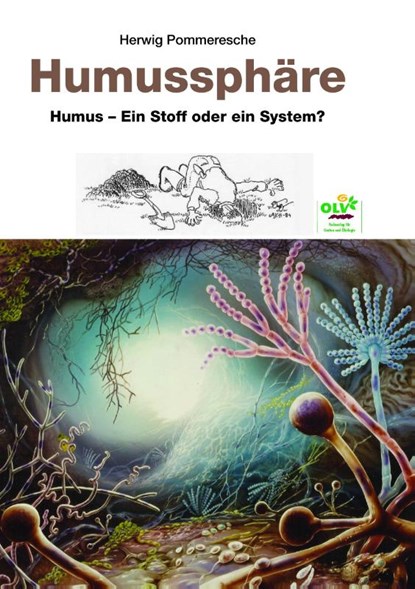 Humussphäre, Herwig Pommeresche - Gebonden - 9783922201502