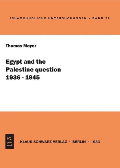 Egypt and the Palestine question (1936-1945), Thomas Mayer - Paperback - 9783922968207