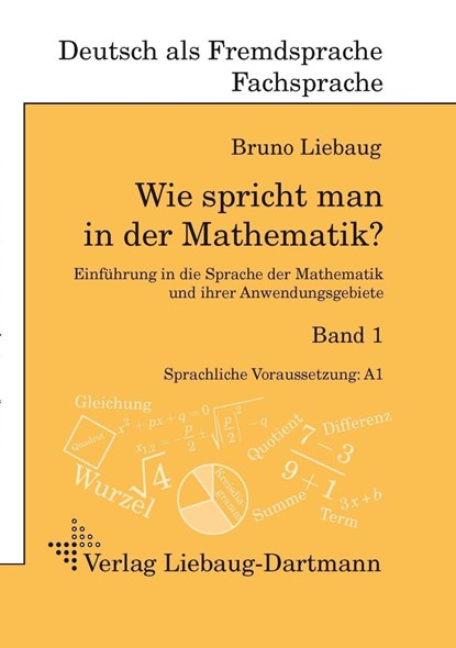 Wie spricht man in der Mathematik?, Bruno Liebaug - Paperback - 9783922989912