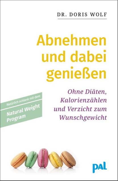Abnehmen und dabei genießen, Doris Wolf - Paperback - 9783923614608