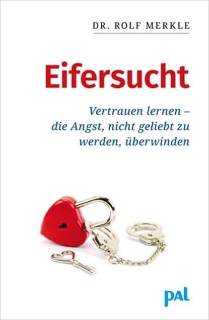 Eifersucht, Rolf Merkle - Ebook - 9783923614868