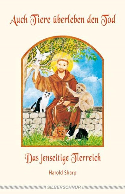 Auch Tiere überleben den Tod, Harold Sharp - Paperback - 9783923781522