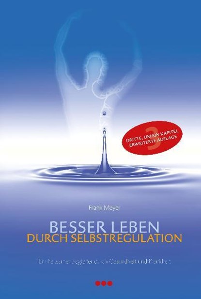 Besser leben durch Selbstregulation, Meyer Frank - Paperback - 9783924391560