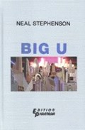 BIG U | Stephenson, Neal ; Körber, Joachim | 