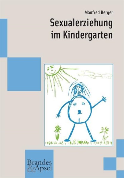Sexualerziehung im Kindergarten, Manfred Berger - Paperback - 9783925798375