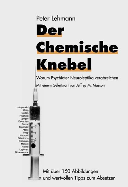 Der chemische Knebel, Peter Lehmann - Paperback - 9783925931314