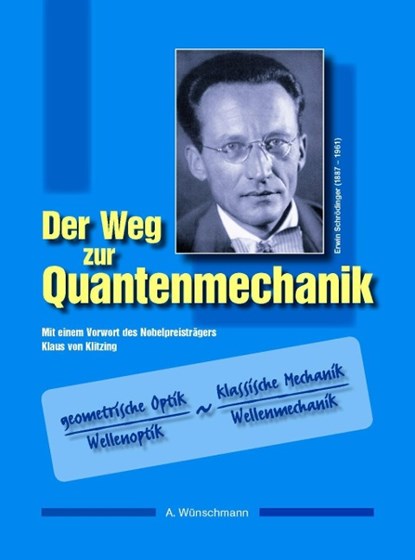 Der Weg zur Quantenmechanik, Andreas Wünschmann - Paperback - 9783926306548