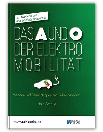Das A und O der Elektro-Mobilität, Hajo Schörle - Paperback - 9783926341167