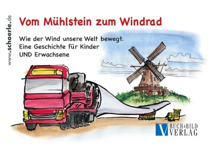 Vom Mühlstein zum Windrad, Hajo Schörle - Paperback - 9783926341266