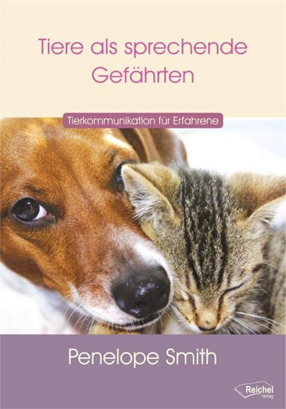 Tiere als sprechende Gefährten, Penelope Smith - Gebonden - 9783926388704