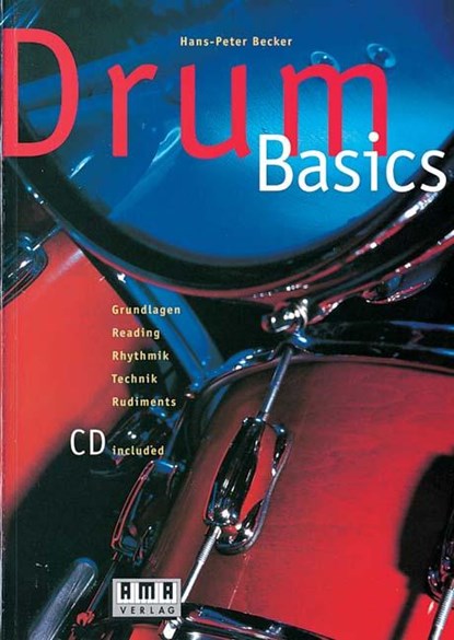 Drum - Basics. Inkl. CD, Hans Peter Becker - Paperback - 9783927190375