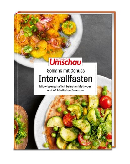 Apotheken Umschau: Schlank mit Genuss - Intervallfasten, Wort & Bild Verlag - Gebonden - 9783927216723