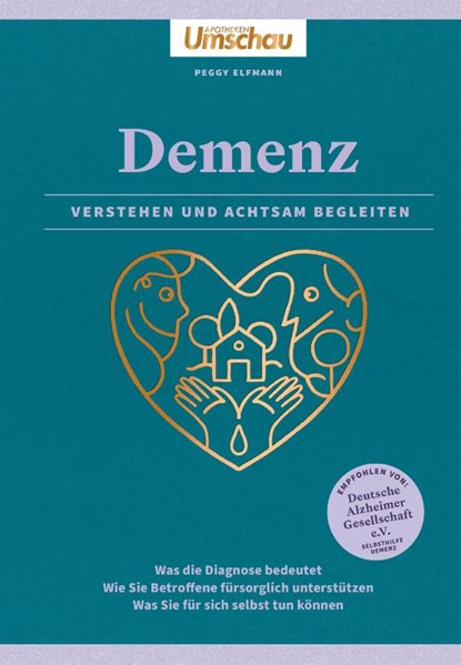 Verstehen und Begleiten. Demenz, Peggy Elfmann - Gebonden - 9783927216785