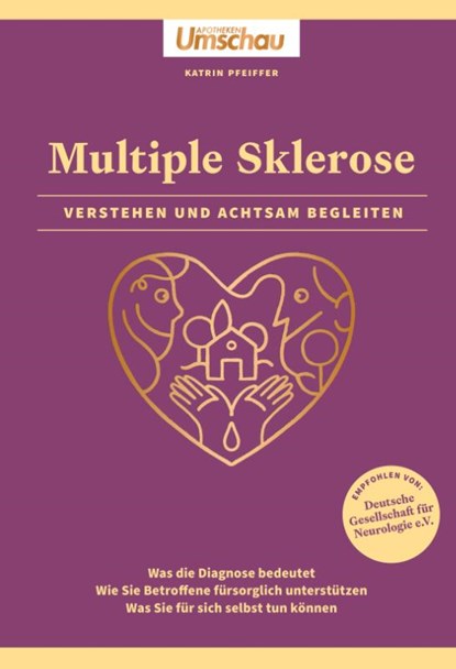 Apotheken Umschau: Multiple Sklerose. Verstehen und achtsam begleiten, Katrin Neumann - Gebonden - 9783927216952