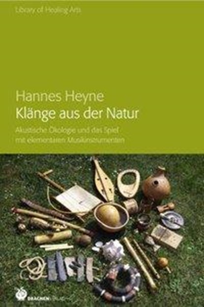 Klänge aus der Natur, Hannes Heyne - Paperback - 9783927369467