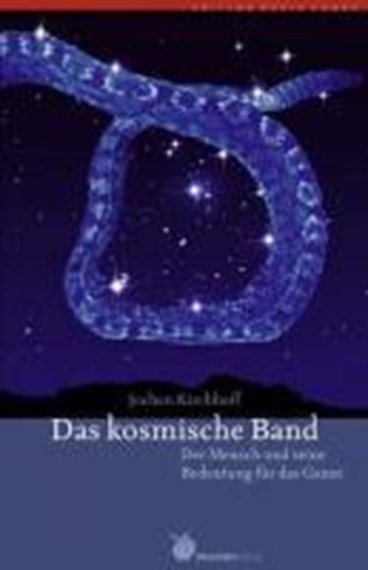Das kosmische Band, Jochen Kirchhoff - Paperback - 9783927369535