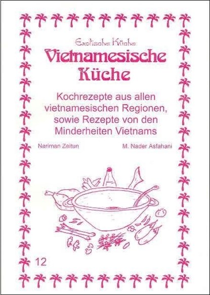 Vietnamesische Küche, Nariman Zeitun ; Mohamad Nader Asfahani - Paperback - 9783927459885