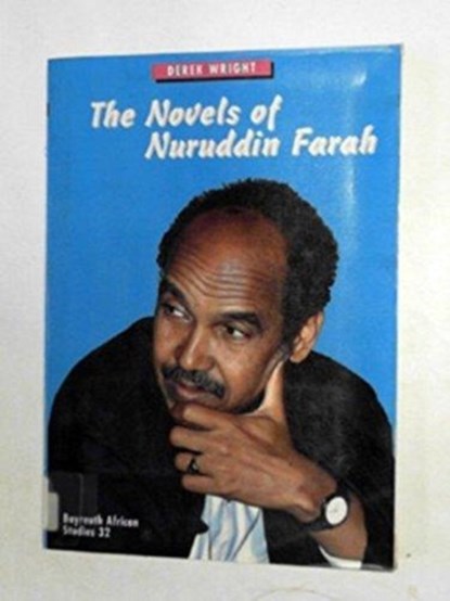 The Novels of Nuruddin Farah, niet bekend - Paperback - 9783927510272