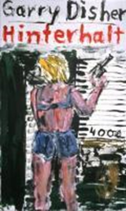 Hinterhalt, Garry Disher - Paperback - 9783927734265