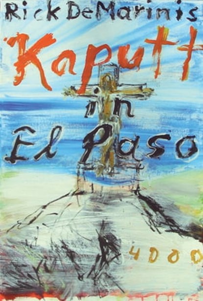 Kaputt in El Paso, Rick DeMarinis - Ebook - 9783927734524