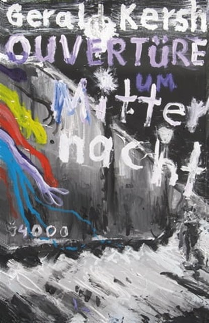 Ouvertüre um Mitternacht, Gerald Kersh - Ebook - 9783927734890