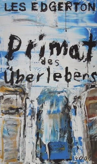 Primat des Überlebens, Les Edgerton - Ebook - 9783927734944