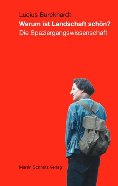 Warum ist Landschaft schön?, Lucius Burckhardt - Paperback - 9783927795426