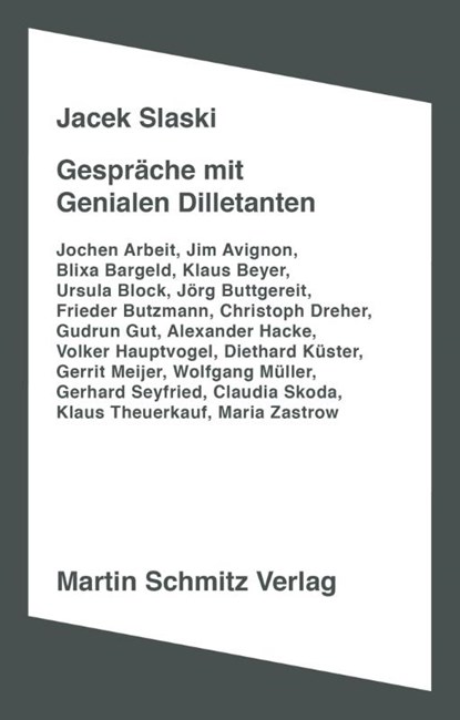 Gespräche mit Genialen Dilletanten, Jacek Slaski - Paperback - 9783927795815