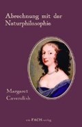 Margaret Cavendish: Abrechnung mit der Naturphilosophie | auteur onbekend | 