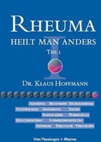 Rheuma heilt man anders 1, Klaus-Ulrich Hoffmann - Gebonden Adobe PDF - 9783928306010