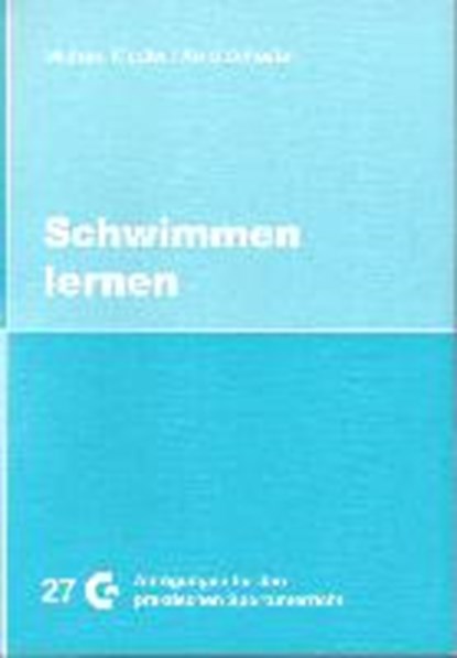 Schwimmen lernen, MEDLER,  Michael ; Schuster, Arnd - Paperback - 9783928695183