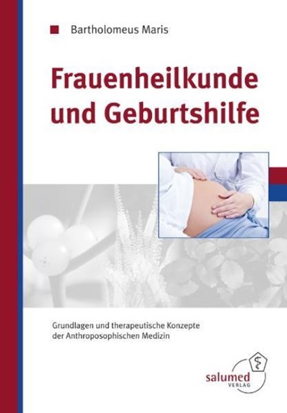 Frauenheilkunde und Geburtshilfe, Bartholomeus Maris - Gebonden - 9783928914260