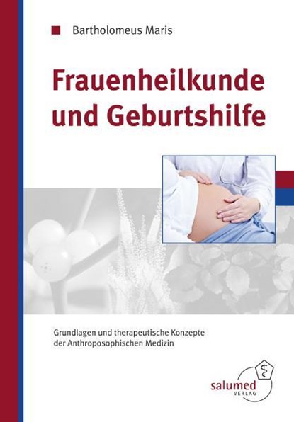 Frauenheilkunde und Geburtshilfe, Bartholomeus Maris - Gebonden - 9783928914260