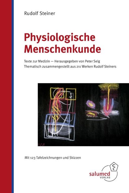 Physiologische Menschenkunde, Rudolf Steiner - Gebonden - 9783928914444