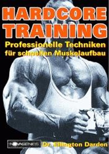Hardcore-Training, Ellington Darden - Paperback - 9783929002188