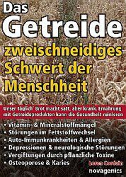 Das Getreide - Zweischneidiges Schwert der Menschheit, Loren Cordain - Paperback - 9783929002355