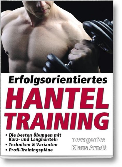 Erfolgsorientiertes Hanteltraining, Klaus Arndt - Paperback - 9783929002515